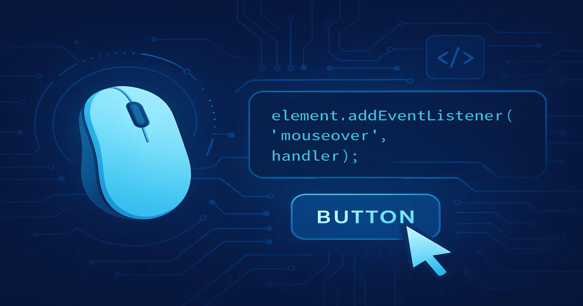 onmouseover в JavaScript: як працює подія наведення миші